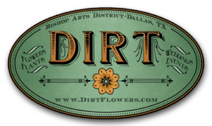 Dirt Flowers, Plants, Weddings & Events